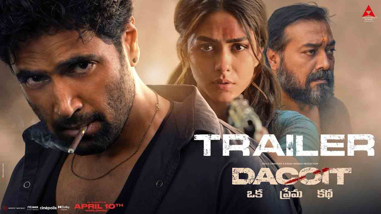Dacoit Trailer | అడివి శేష్ ‘డెకాయిట్’ ట్రైల‌ర్ విడుద‌ల