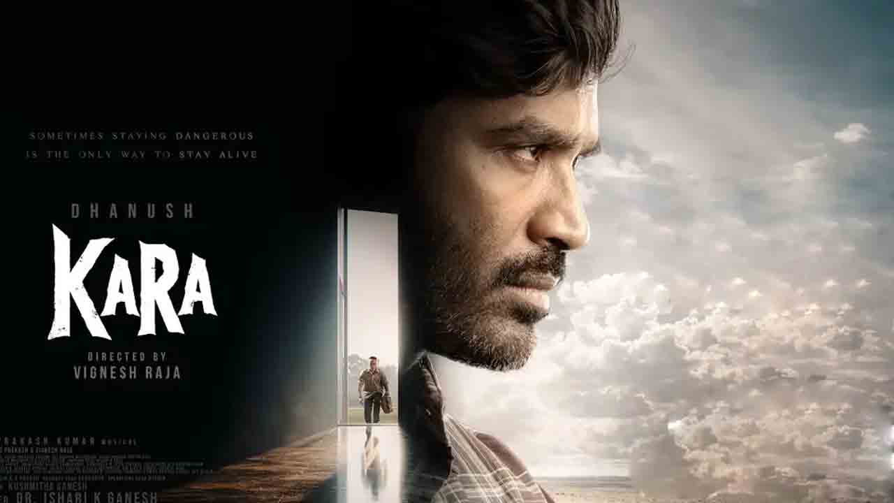 Kara | ధనుష్ ‘కర’ ఓటీటీ ప్లాట్‌ఫాం, ప్రీమియర్ డేట్‌ లాక్‌