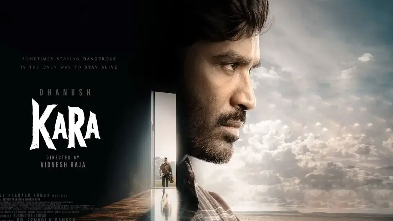 Kara | ధనుష్ ‘కర’ ఓటీటీ రిలీజ్ బిగ్ అప్‌డేట్.. ఐదు భాషల్లో స్ట్రీమింగ్‌కు నెట్‌ఫ్లిక్స్ గ్రీన్ సిగ్నల్!