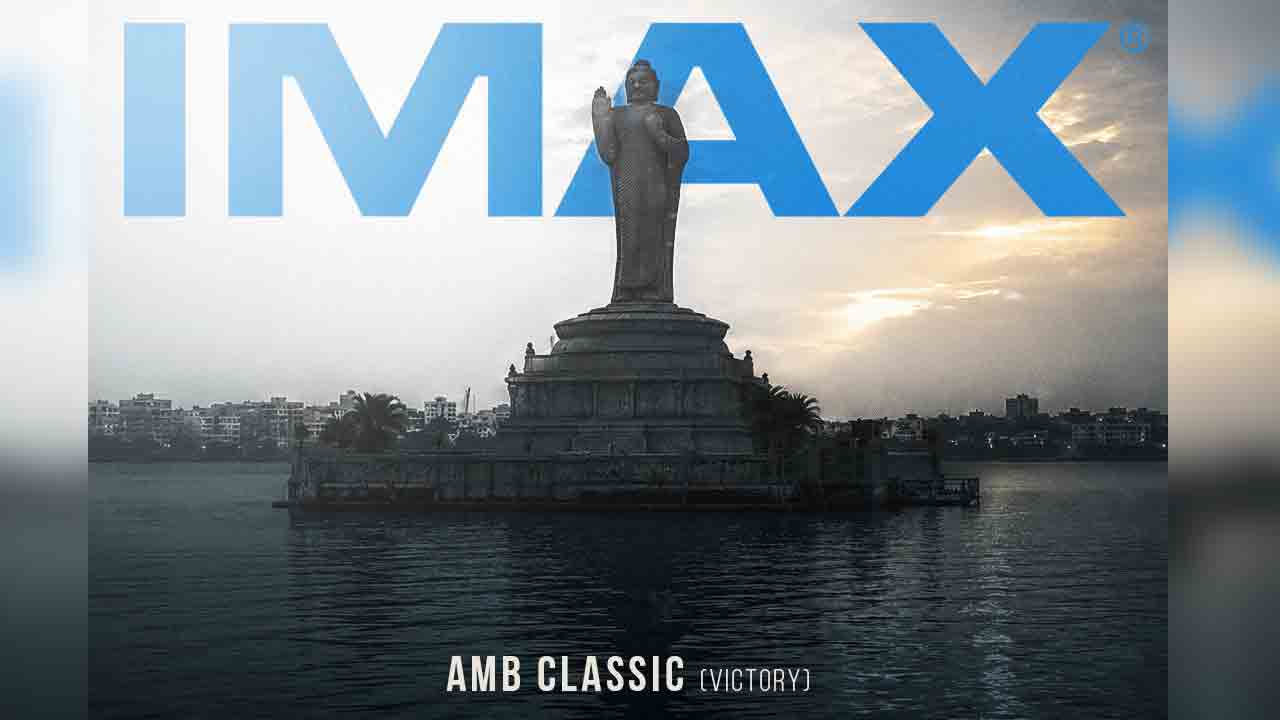 AMB Classic | ఎట్టకేలకు తీరిన నిరీక్షణ.. హైదరాబాద్‌కు ఐమాక్స్!