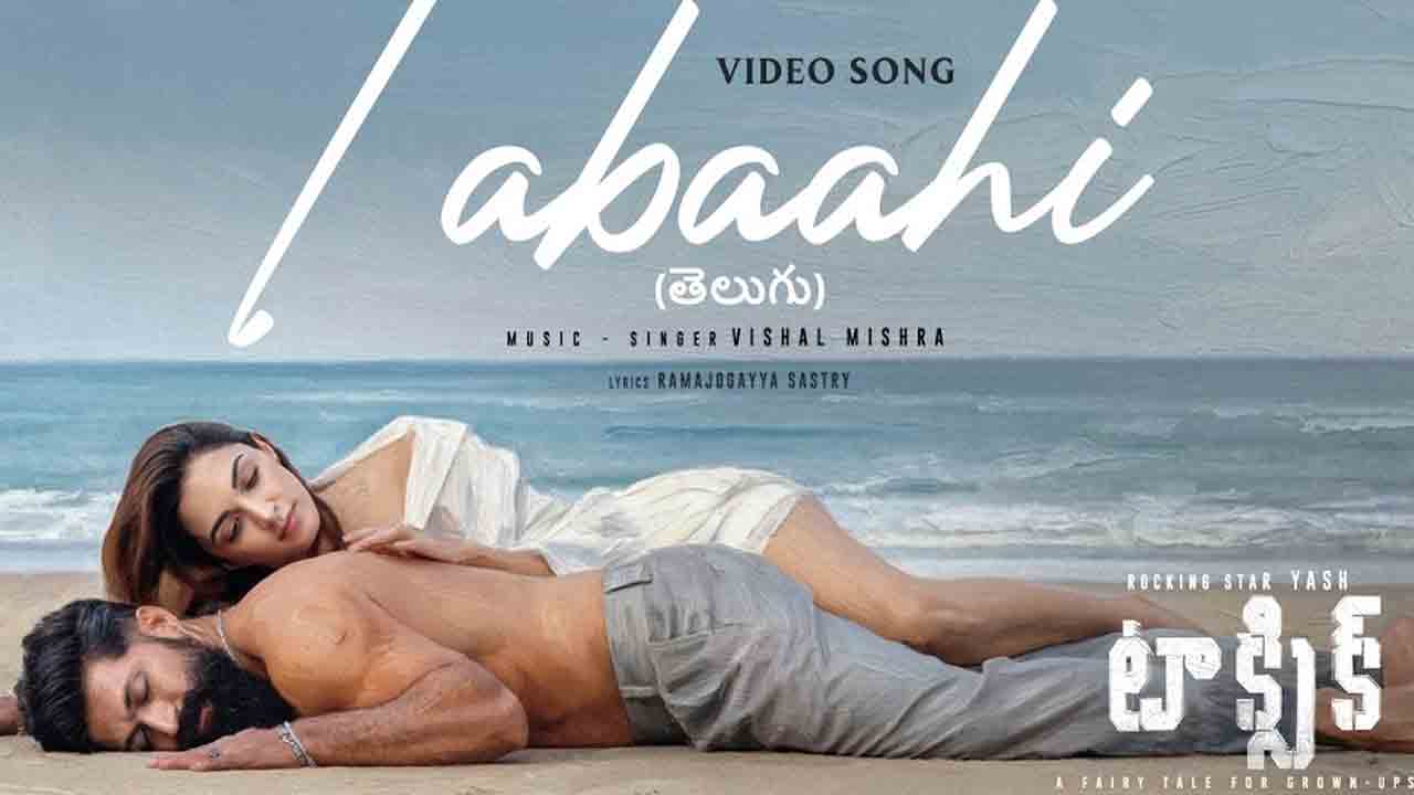 Tabaahi Video Song | యష్, కియారా అద్వానీ క్రేజీ రొమాన్స్.. టాక్సిక్ నుంచి ‘తబాహి’ వీడియో సాంగ్ విడుద‌ల