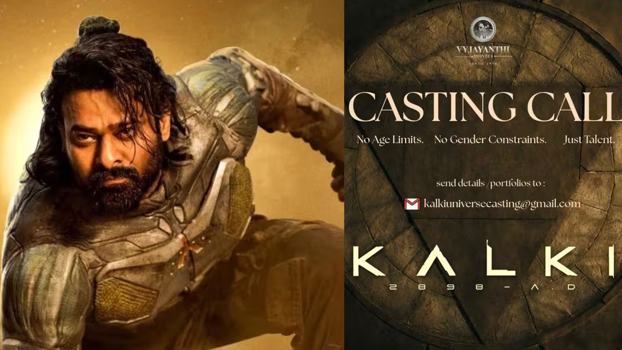 Prabhas | ప్రభాస్ ‘కల్కి 2’లో నటించే గోల్డెన్ ఛాన్స్.. ఏజ్, జెండర్‌తో సంబంధం లేదు, టాలెంట్ ఉంటే చాలు!