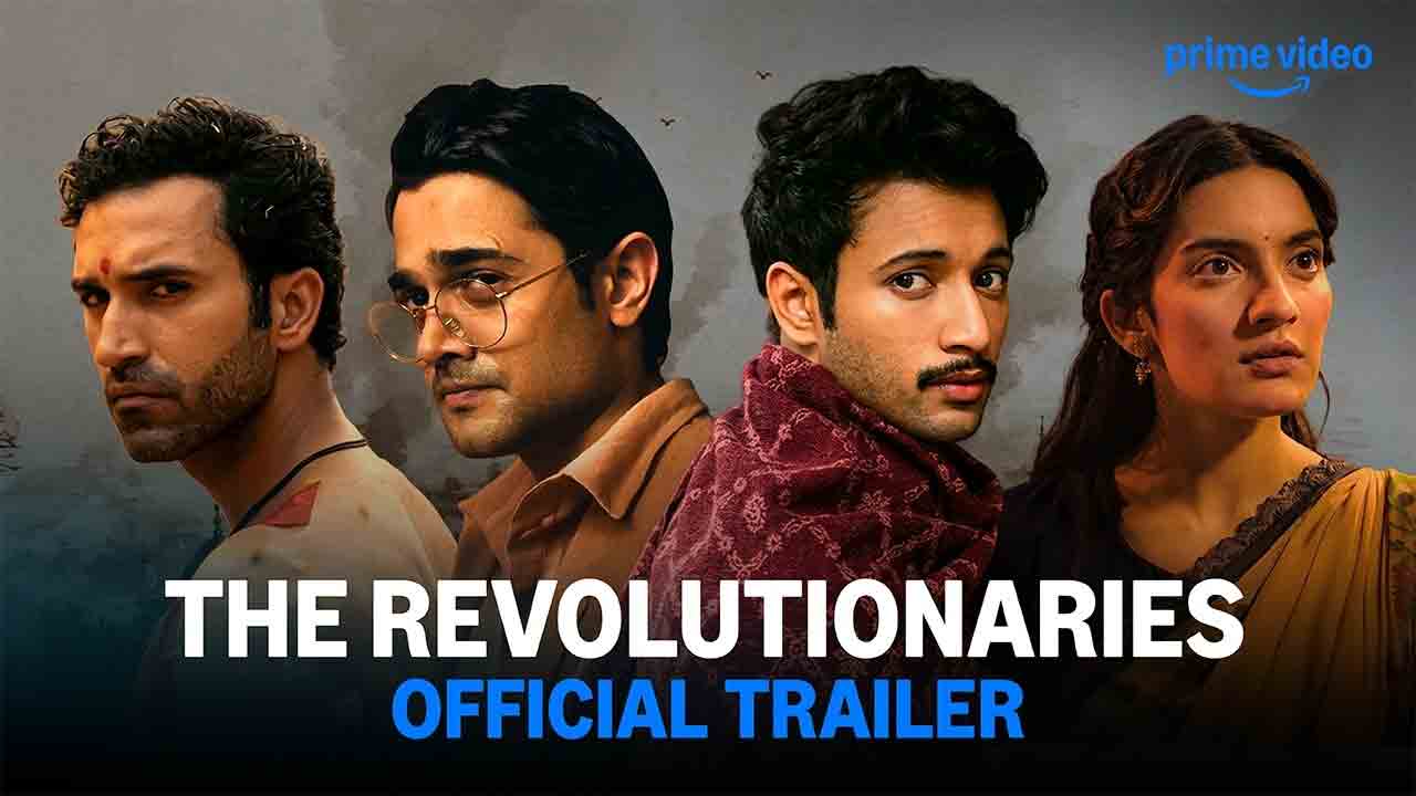 The Revolutionaries | బ్రిటిష్ పాలనకు వ్యతిరేకంగా సాయుధ పోరాటం.. ఉత్కంఠగా ‘ది రివాల్యూషనరీస్’ ట్రైలర్!