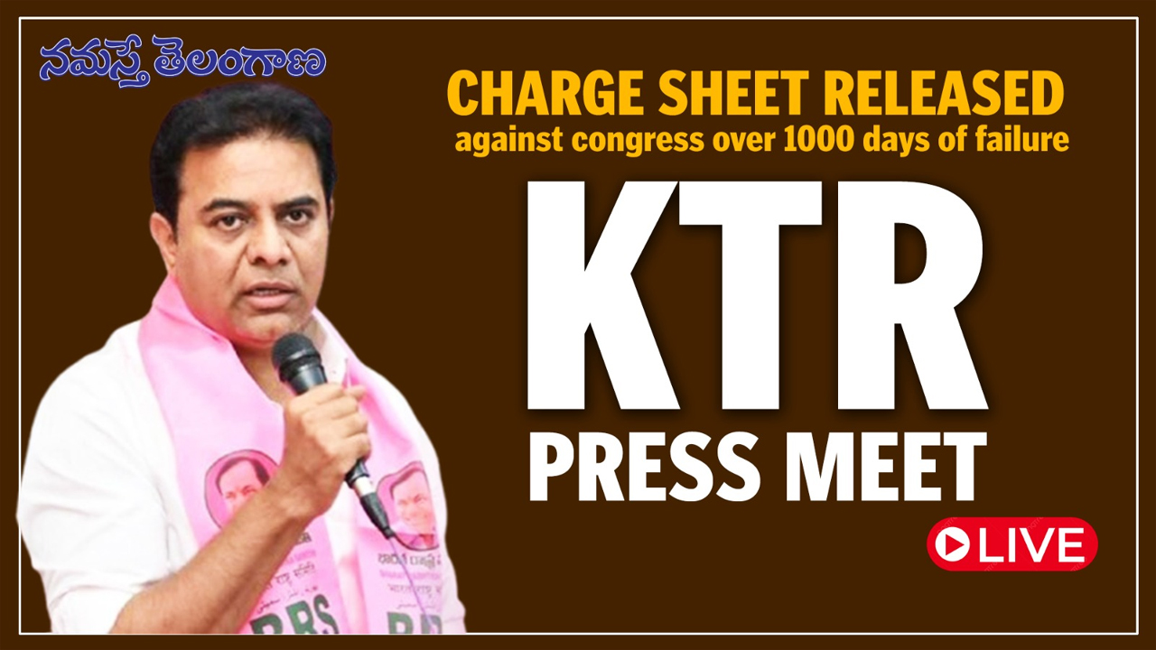 KTR Pressmeet Live | 1000 రోజుల దగాపై చార్జ్‌షీట్‌.. విడుదల చేస్తున్న కేటీఆర్‌