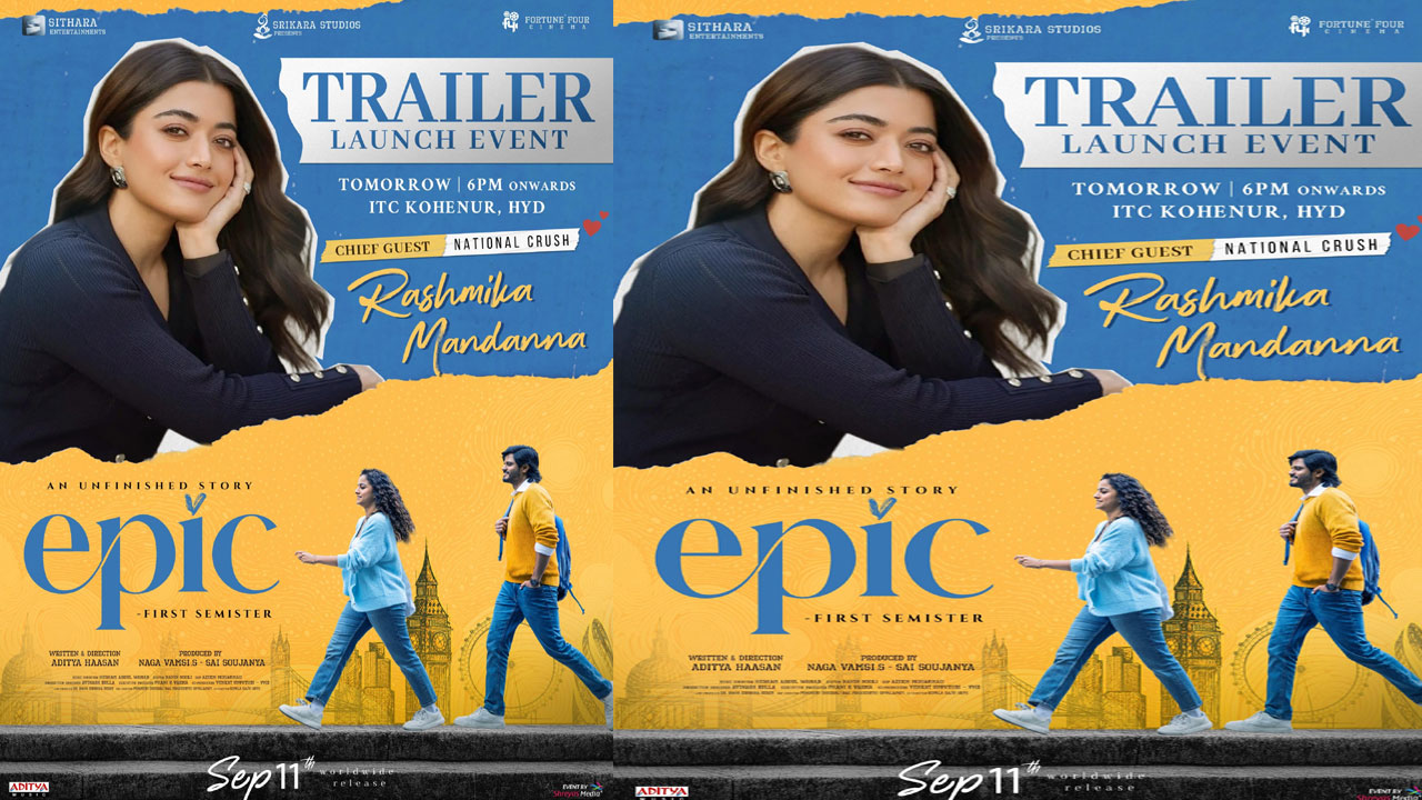 Rashmika Mandanna | మ‌రిది కోసం వ‌స్తున్న ర‌ష్మిక‌.. ‘ఎపిక్‌’ ట్రైలర్ లాంచ్‌లో సంద‌డి అంతా నేష‌న‌ల్ క్ర‌ష్‌దేనా..!