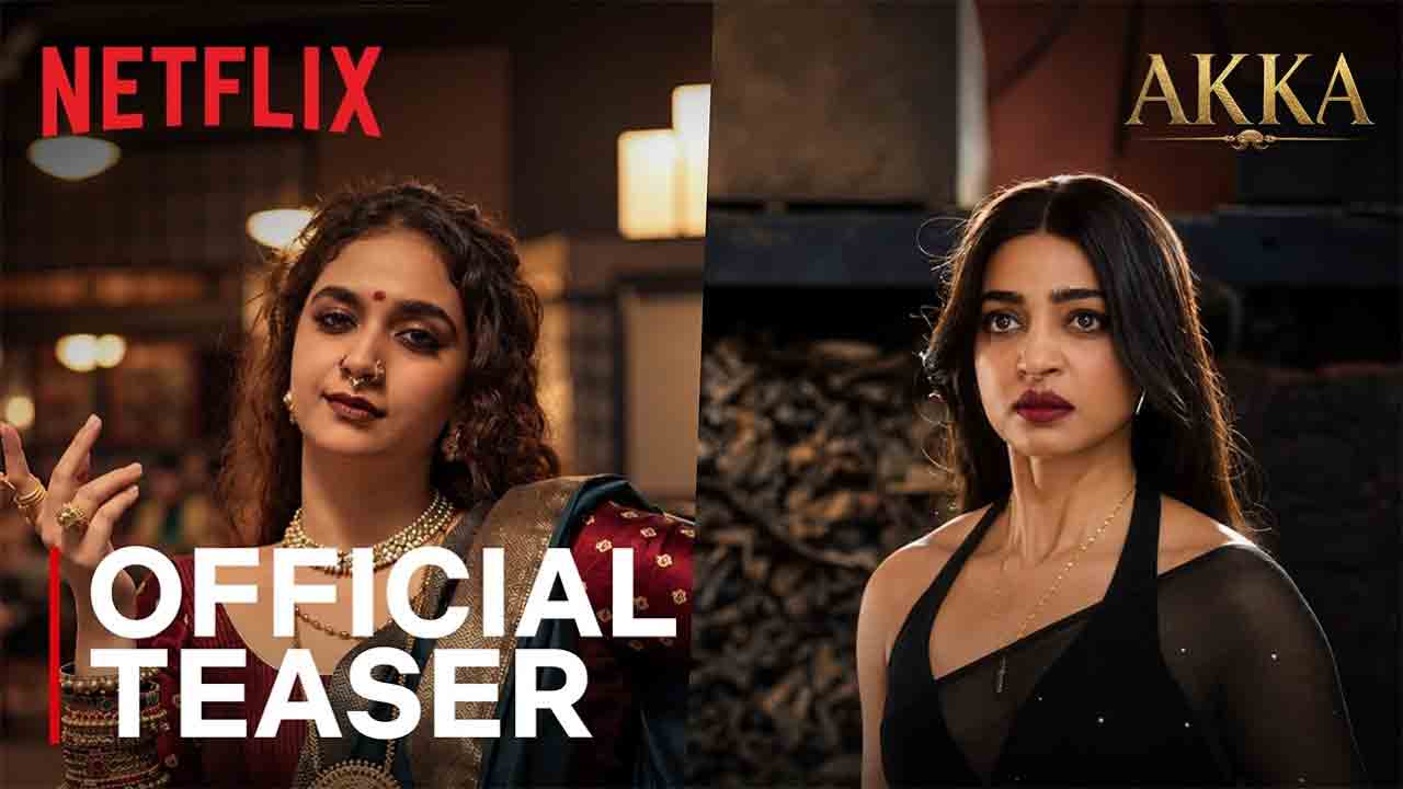 AKKA Teaser | కీర్తి సురేశ్ బర్త్‌డే స్పెషల్.. ‘అక్క’ యాక్షన్ ప్యాక్డ్ టీజర్ విడుదల!