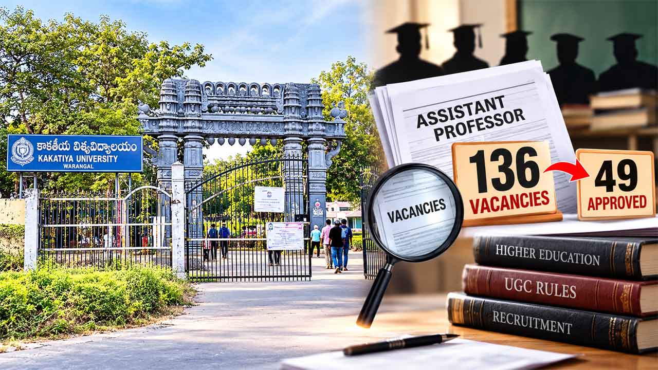 KU Faculty Recruitment | కాకతీయ యూనివర్సిటీలో నియామకాలు పూర్తయ్యేనా? 136 ఖాళీలు ఉండగా.. 49 పోస్టులకే గ్రీన్‌సిగ్నల్‌!